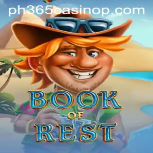 Exploring BookofRest: A Deep Dive into the Captivating World of the ph365 Casino Game