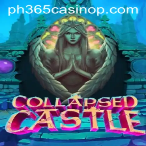 Exploring the Enigmatic World of CollapsedCastle and the Role of ph365 Casino