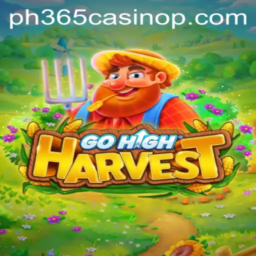 Exploring the Exciting World of GoHighHarvest at PH365 Casino