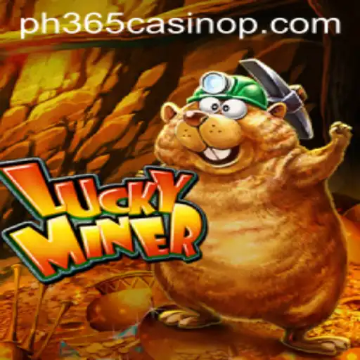 Exploring LuckyMiner: A New Gem in the World of ph365 Casino
