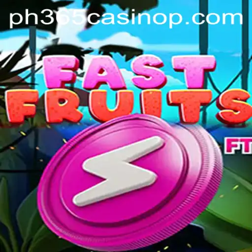 Discover the Exciting World of FastFruits at PH365 Casino