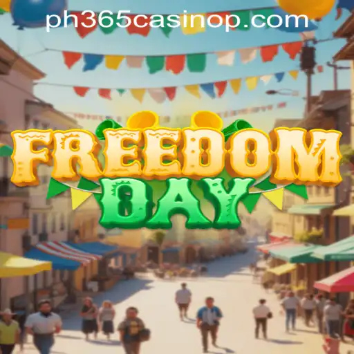 Exploring FreedomDay - The New Sensation in Gaming with PH365 Casino