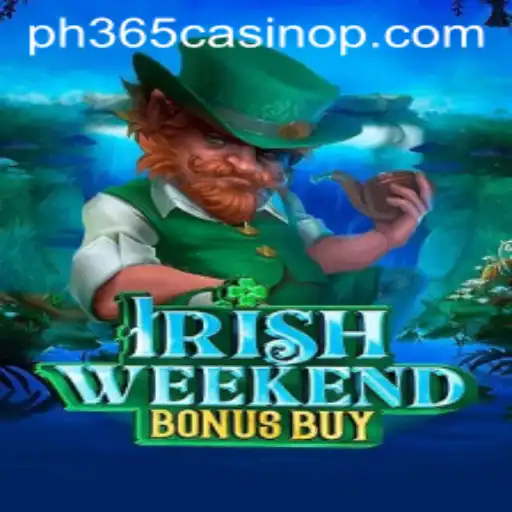Exploring the Thrills of IrishWeekendBonusBuy at PH365 Casino