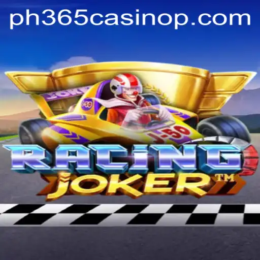 RacingJoker: Thrilling Casinos and Adventures with PH365 Casino