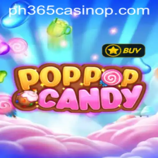 Exploring POPPOPCANDY: A New Sensation at PH365 Casino