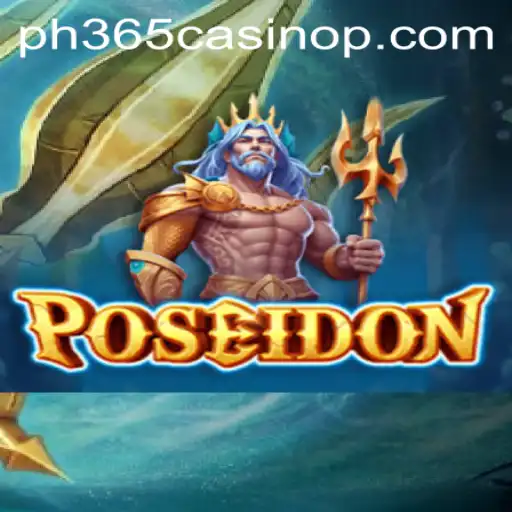 Discover the Thrills of Poseidon at PH365 Casino