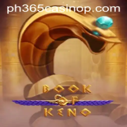 Discover the Excitement of BookOfKeno at ph365 Casino