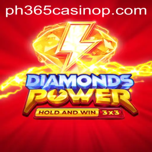 Diamondspower: Dive into the Thrilling World of PH365 Casino Gaming