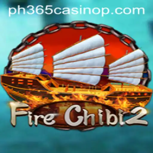 Discover the Excitement of FireChibi2 at PH365 Casino