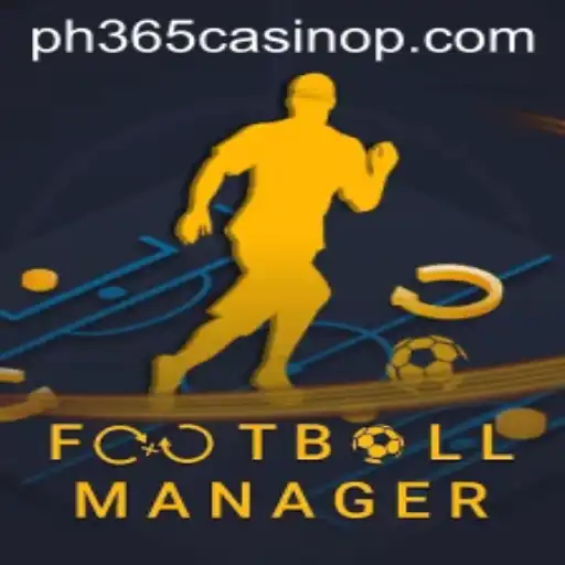 Mastering FootballManager: A Comprehensive Guide with Insights from PH365 Casino
