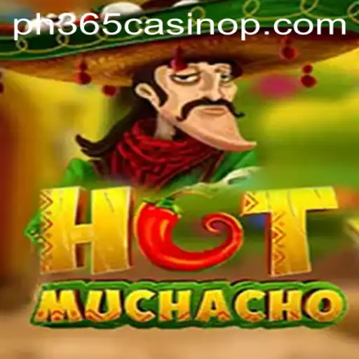 HotMuchacho: A Thrilling Adventure in the World of PH365 Casino