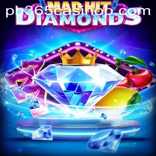 MadHitDiamonds: A Stellar Addition to ph365 Casino Lineup