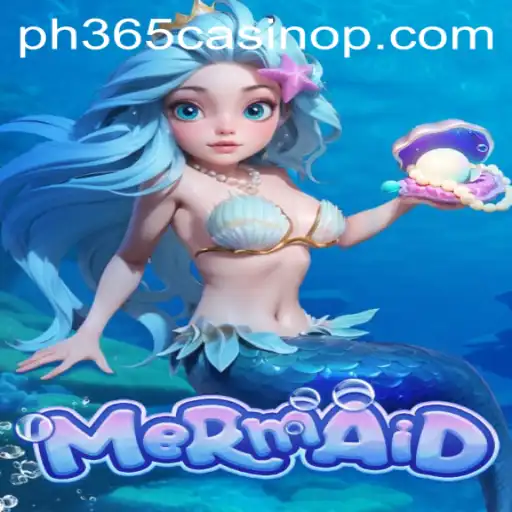 Mermaid: A Captivating Journey into the Deep with PH365 Casino