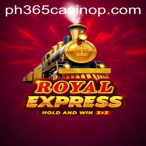 Discover the Exciting World of RoyalExpress at PH365 Casino