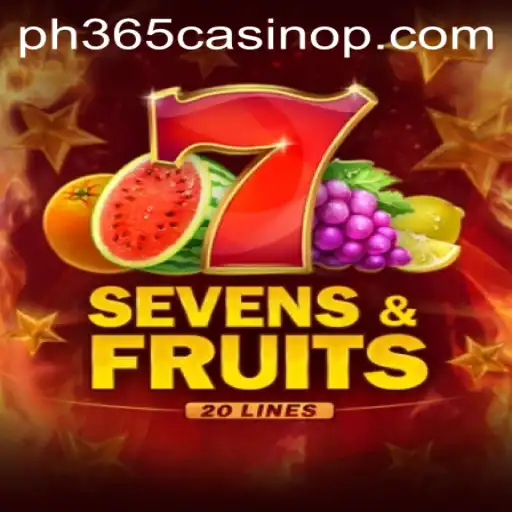 Exploring the Exciting World of SevensFruits20 at PH365 Casino