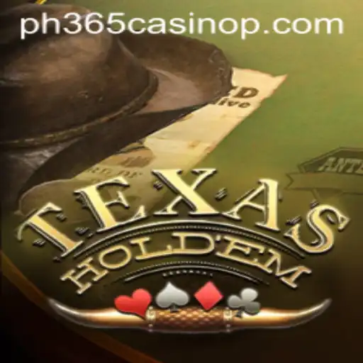 A Comprehensive Guide to Texas Hold'em at PH365 Casino