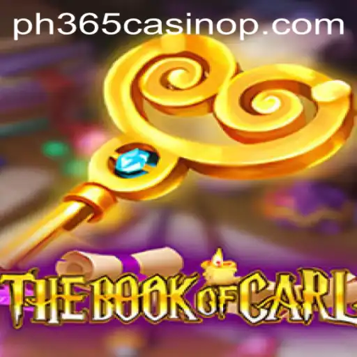 TheBookofCarl: A Deep Dive into the Latest ph365 Casino Game