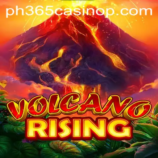 VolcanoRising: A Thrilling Adventure Awaits at ph365 Casino